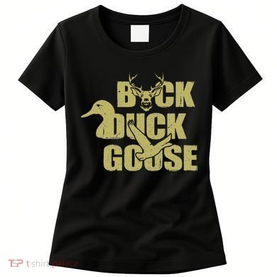 Hunting Season Buck Duck Goose Big Game Duck Women's T-Shirt