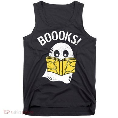 Halloween Saying Boooks Bookworm Ghost Librarian Tank Top