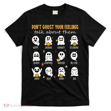 Halloween School Counselor DonT Ghost Your Feeling Teacher T-Shirt