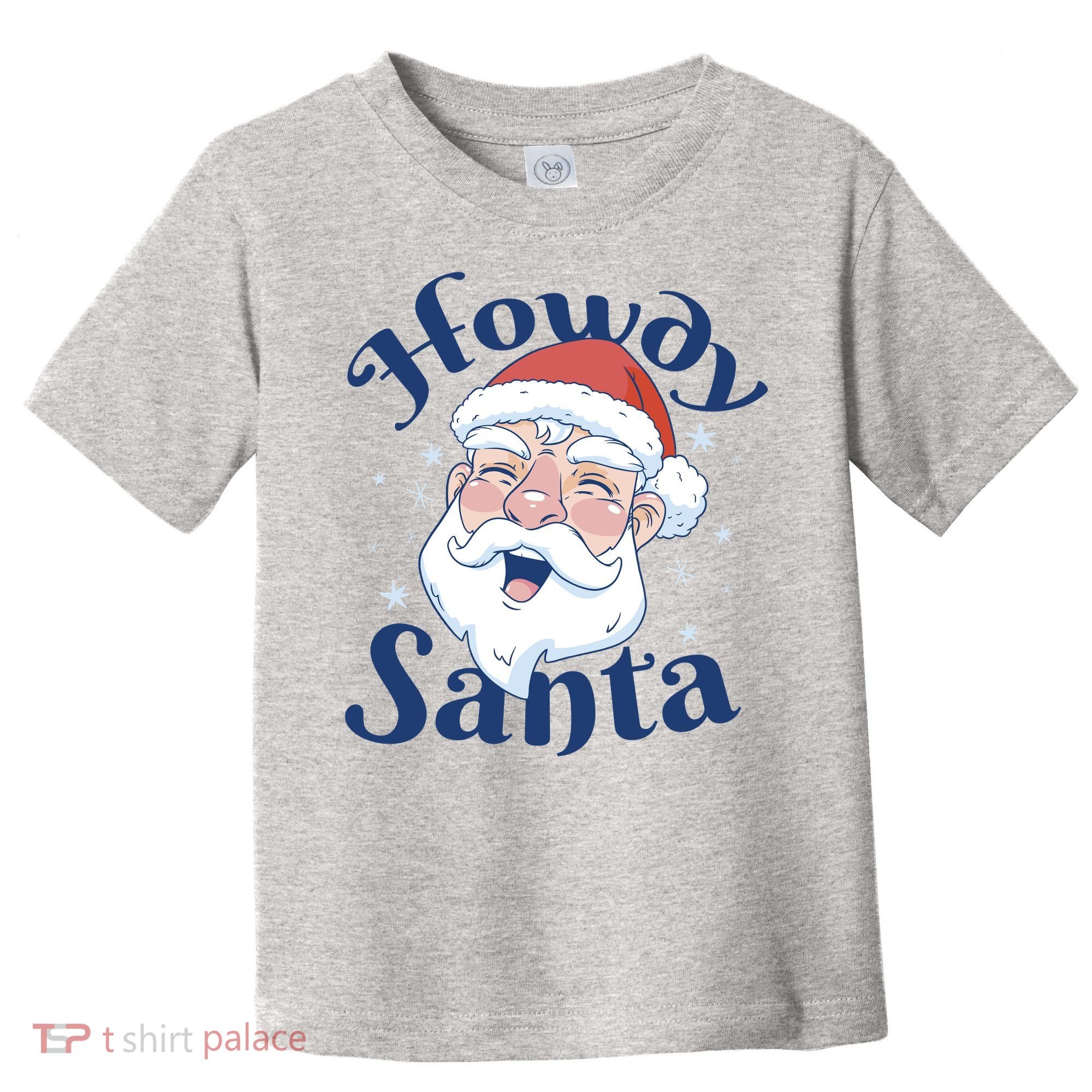 Howdy Santa Christmas Toddler T-Shirt