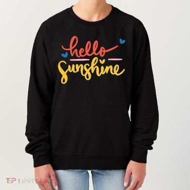 Hello Sunshine Cute Gift Women's Sweatshirt