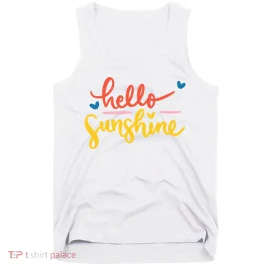 Hello Sunshine Cute Gift Tank Top