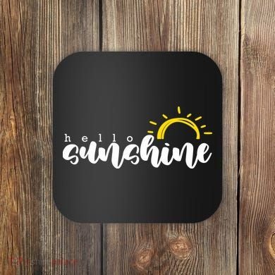 Hello Sunshine Cute Gift Coaster