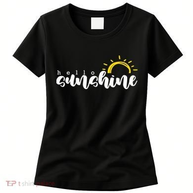 Hello Sunshine Cute Gift Women's T-Shirt