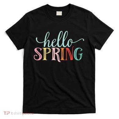 Hello Spring Colorful T-Shirt