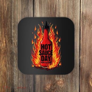 Hot Sauce Day Burn Baby Burn Passionate Fire Coaster
