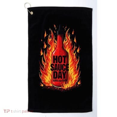 Hot Sauce Day Burn Baby Burn Passionate Fire Golf Towel