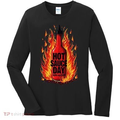 Hot Sauce Day Burn Baby Burn Passionate Fire Women's Long Sleeve Shirt
