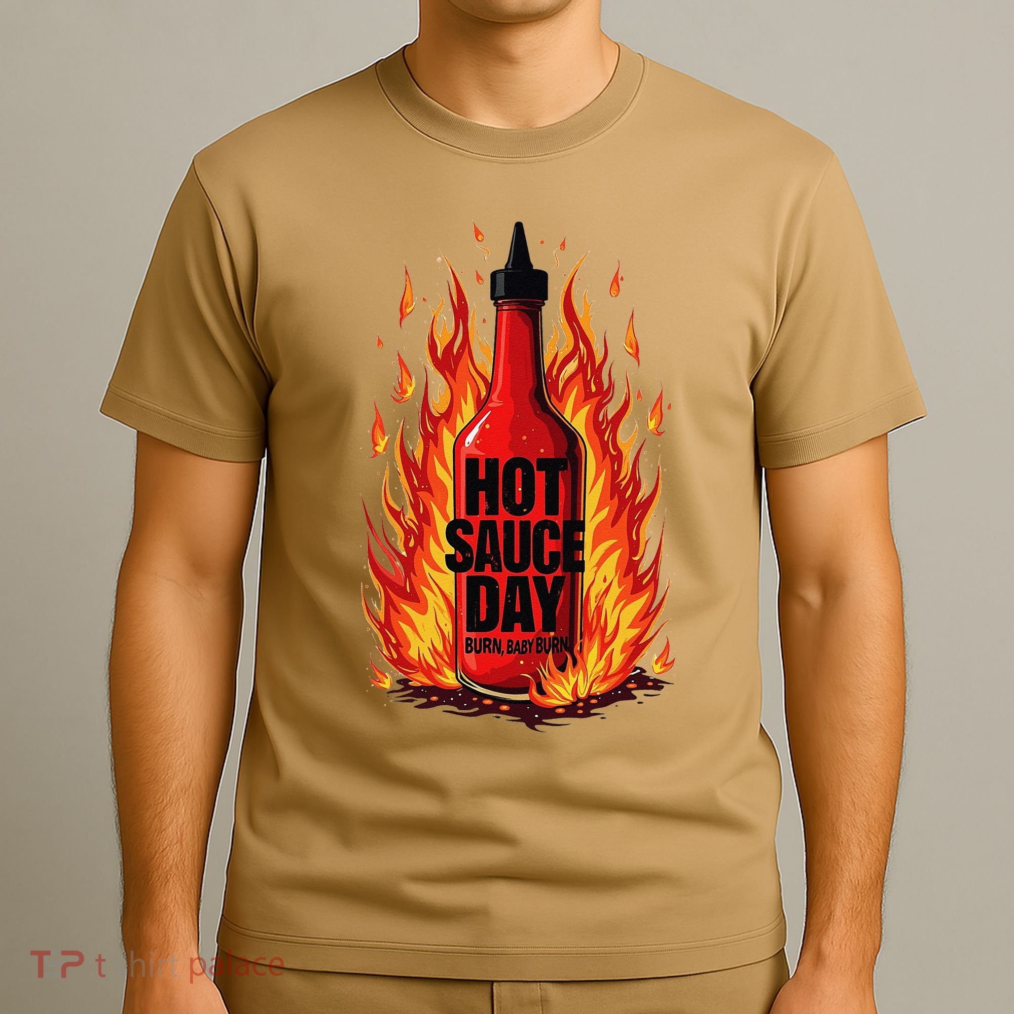 Hot Sauce Day Burn Baby Burn Passionate Fire T-Shirt