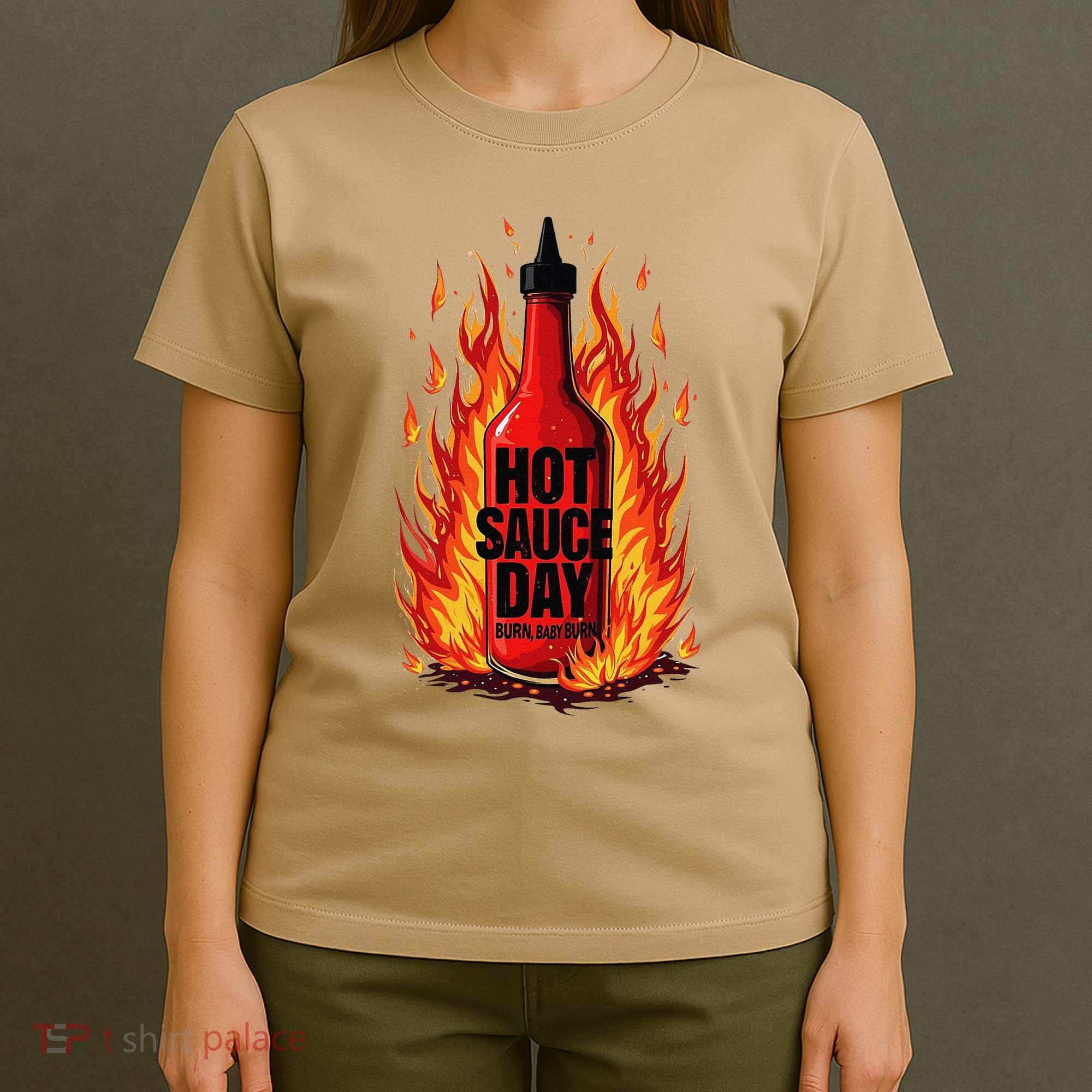 Hot Sauce Day Burn Baby Burn Passionate Fire T-Shirt