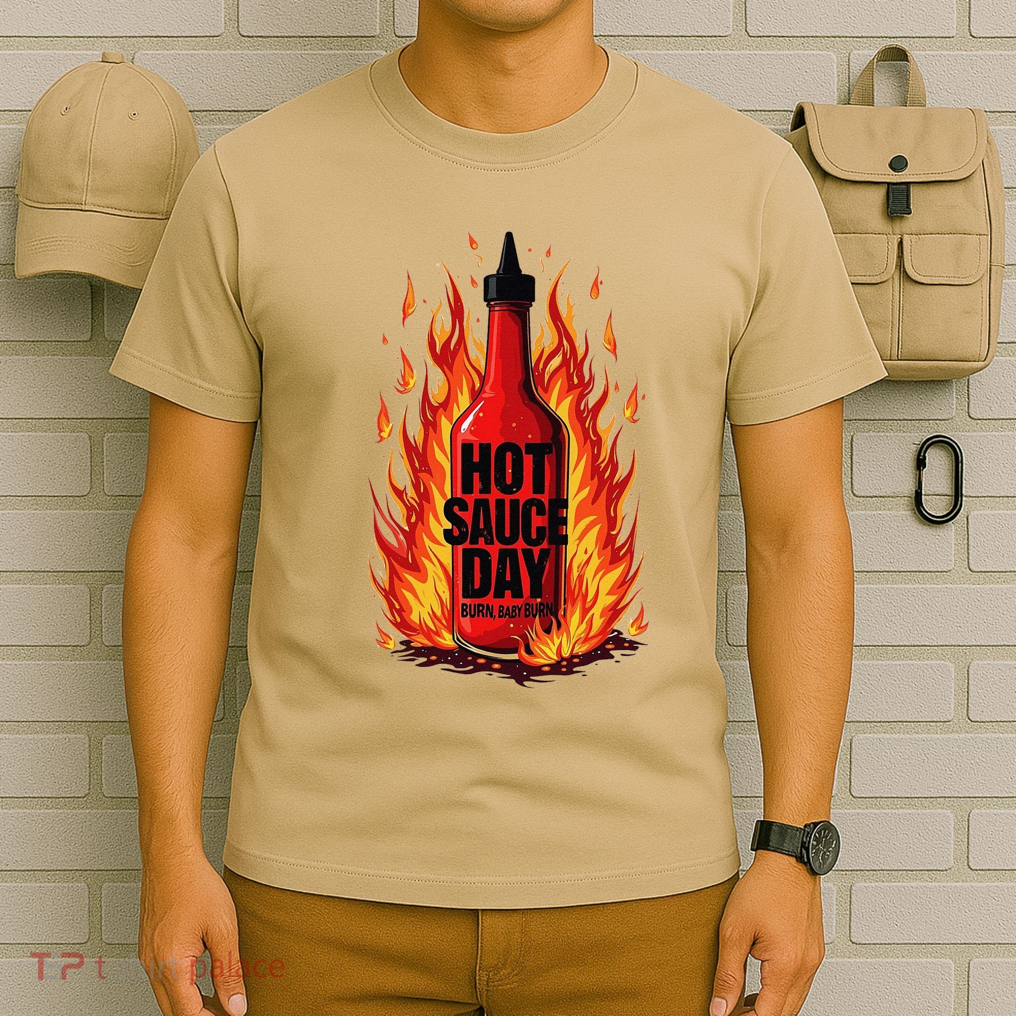 Hot Sauce Day Burn Baby Burn Passionate Fire T-Shirt