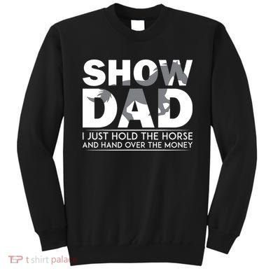 Horse Show Dad Father's Day Sweatshirt