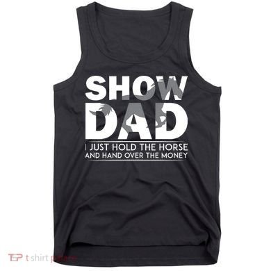 Horse Show Dad Father's Day Tank Top