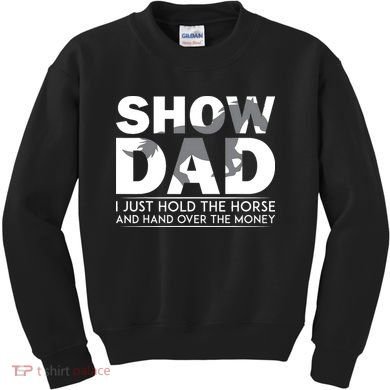 Horse Show Dad Father's Day Kids Sweatshirt