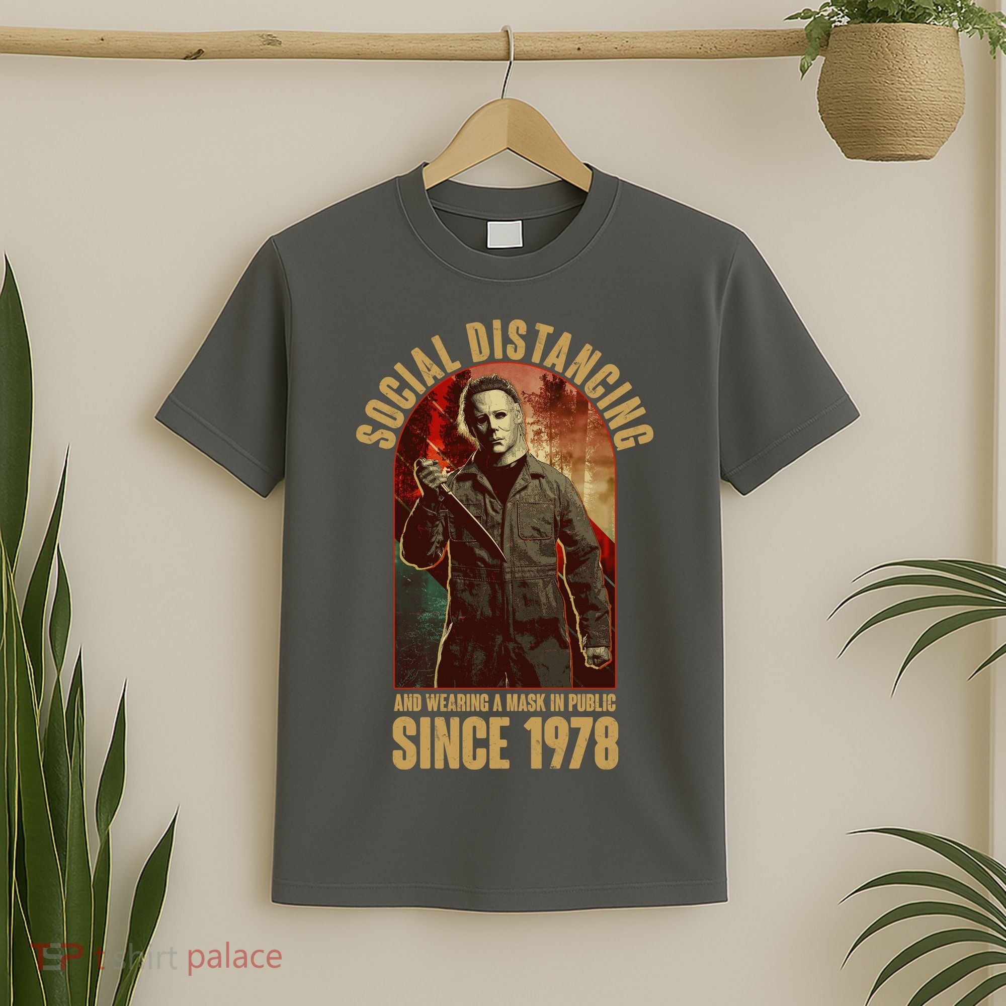 Halloween Social Distancing And Wearing A Mask Since 1978 T-Shirt