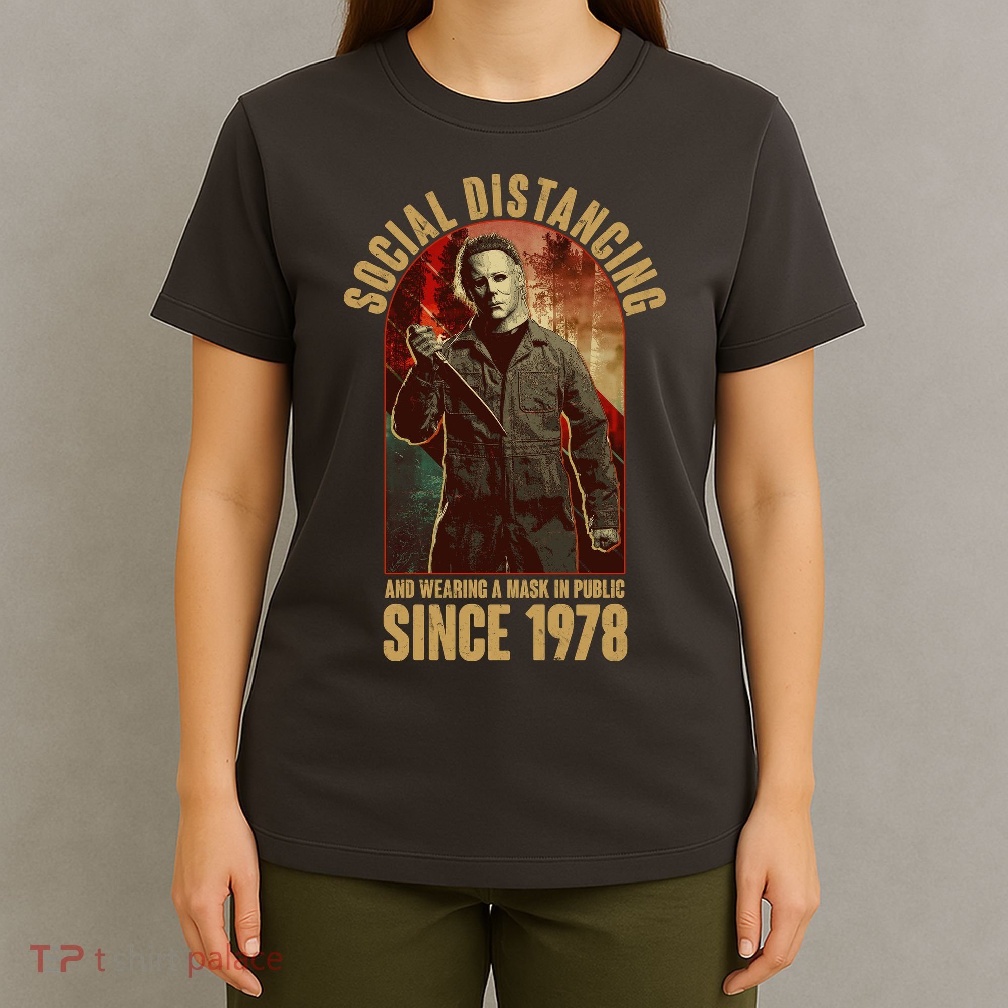 Halloween Social Distancing And Wearing A Mask Since 1978 T-Shirt