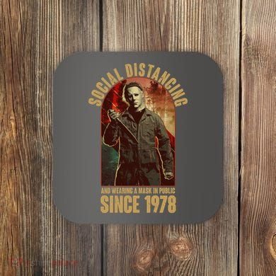 Halloween Social Distancing And Wearing A Mask Since 1978 Coaster