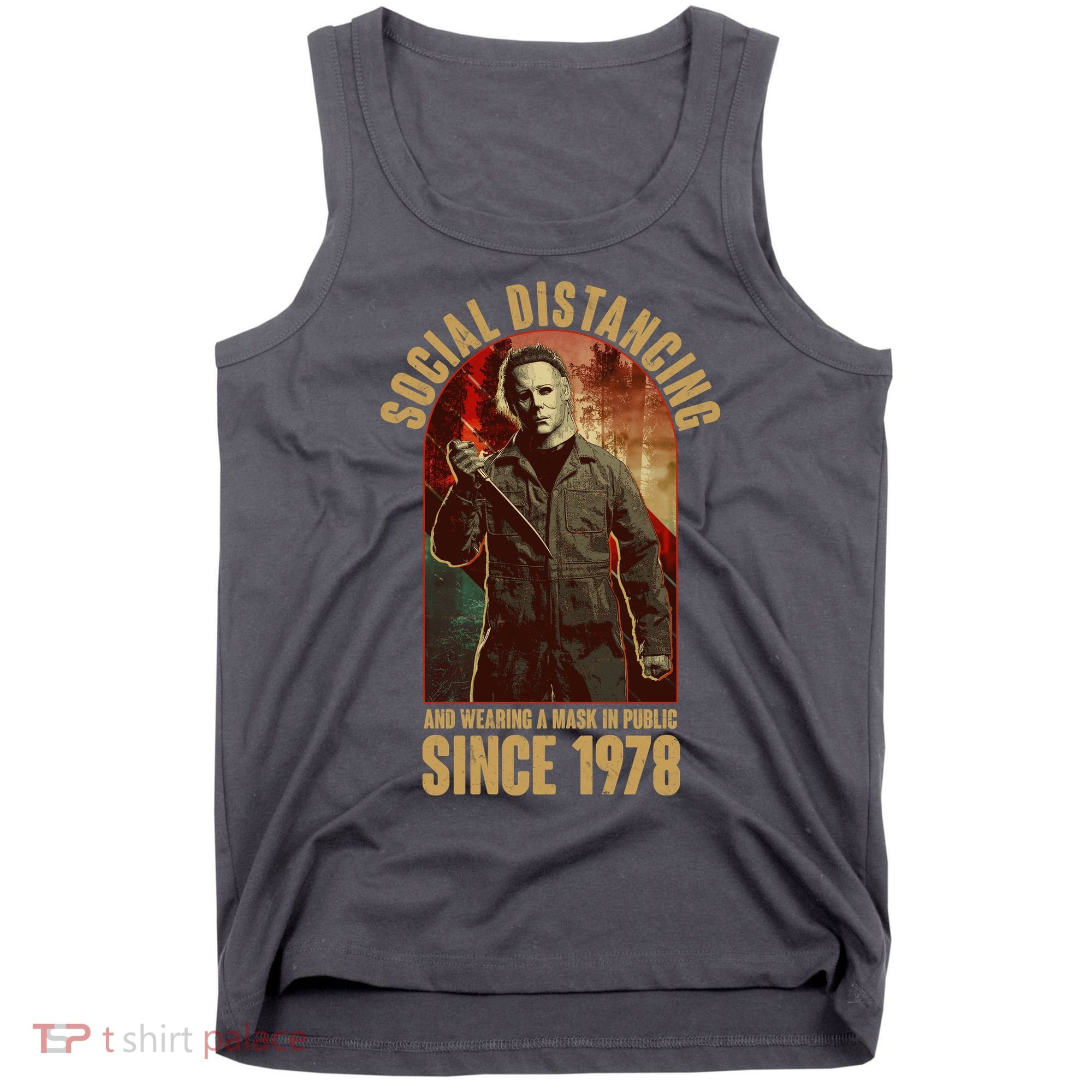 Halloween Social Distancing And Wearing A Mask Since 1978 Tank Top