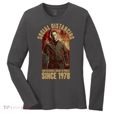 Halloween Social Distancing And Wearing A Mask Since 1978 Women's Long Sleeve Shirt