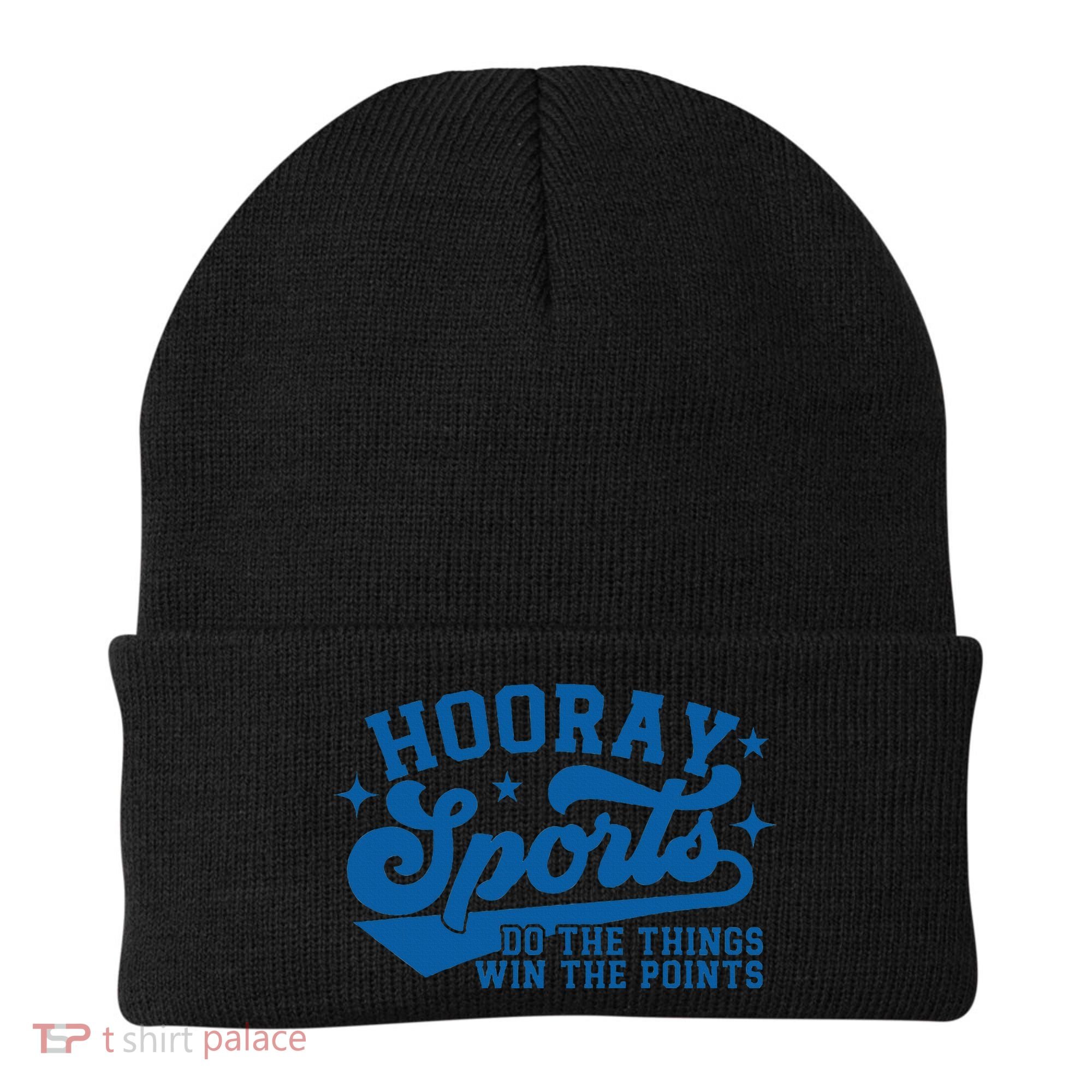Hooray Sports Do The Things Win The Points Funny Blue Sports Beanie