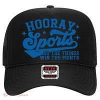 Hooray Sports Do The Things Win The Points Funny Blue Sports Hat thumb 0
