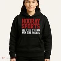 Hooray Sports Do The Thing Win The Points Hoodie thumb 5