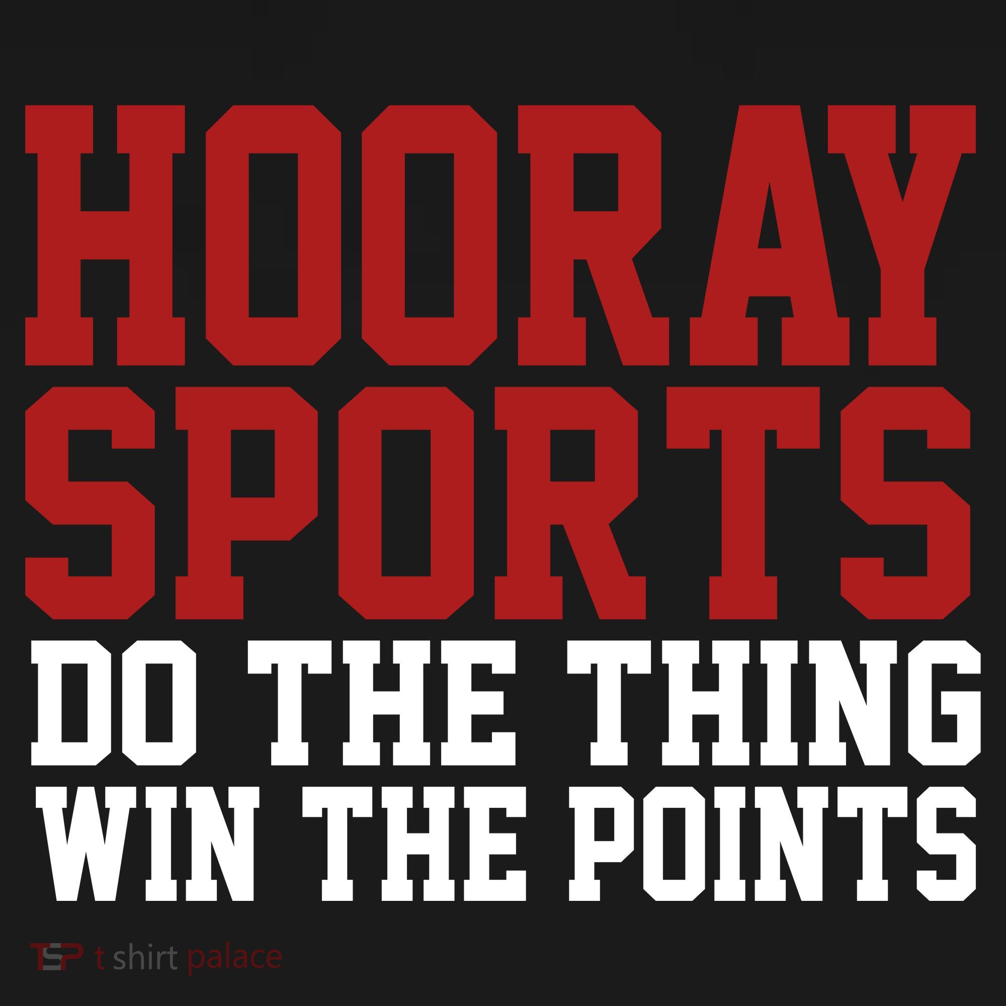 Hooray Sports Do The Thing Win The Points Backpack