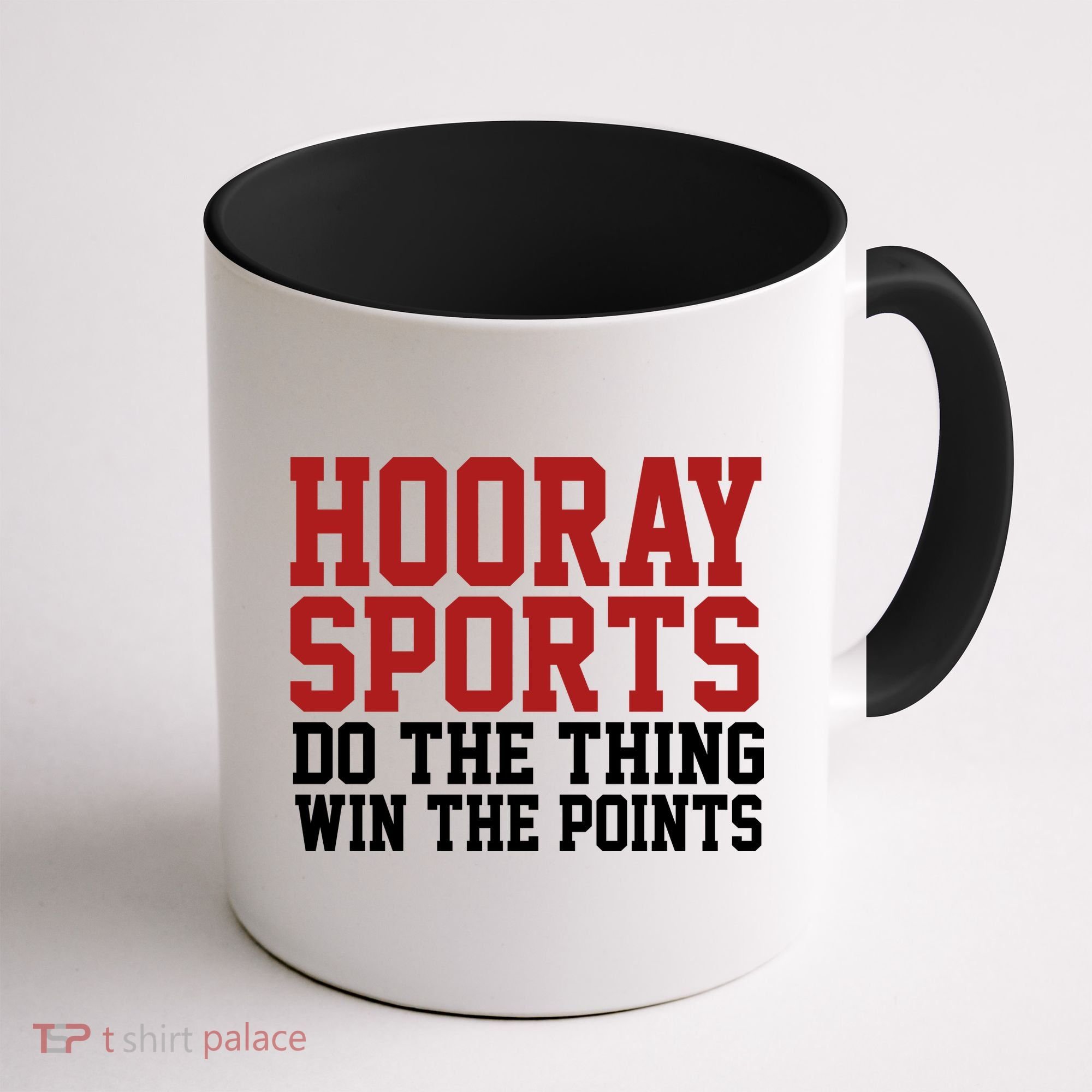Hooray Sports Do The Thing Win The Points Coffee Mug