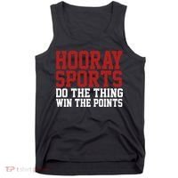 Hooray Sports Do The Thing Win The Points Tank Top thumb 0