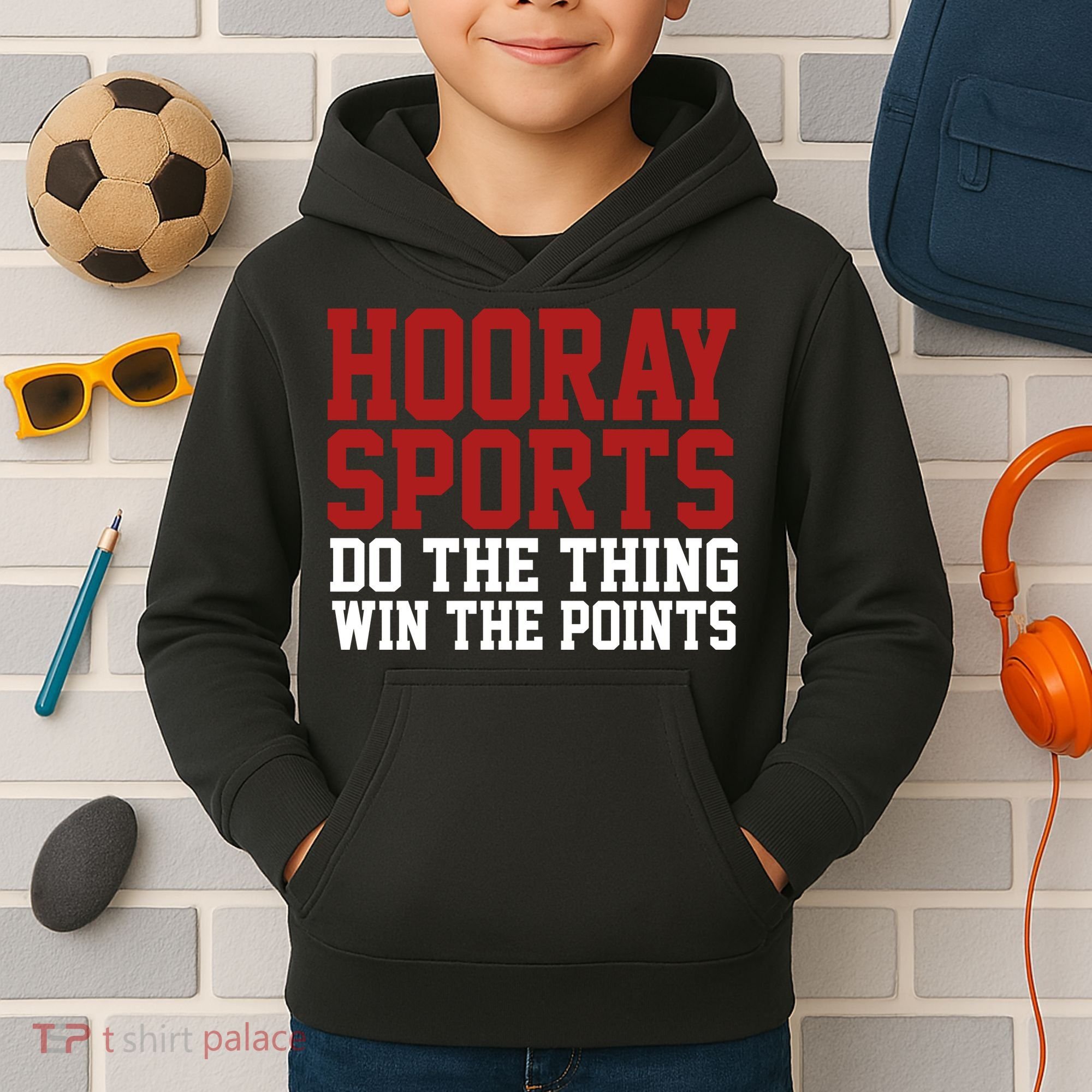 Hooray Sports Do The Thing Win The Points Kids Hoodie