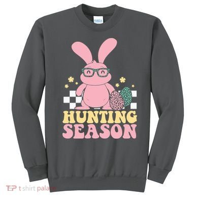 Hunting Season Easter Eggs Bunny Holiday Sweatshirt