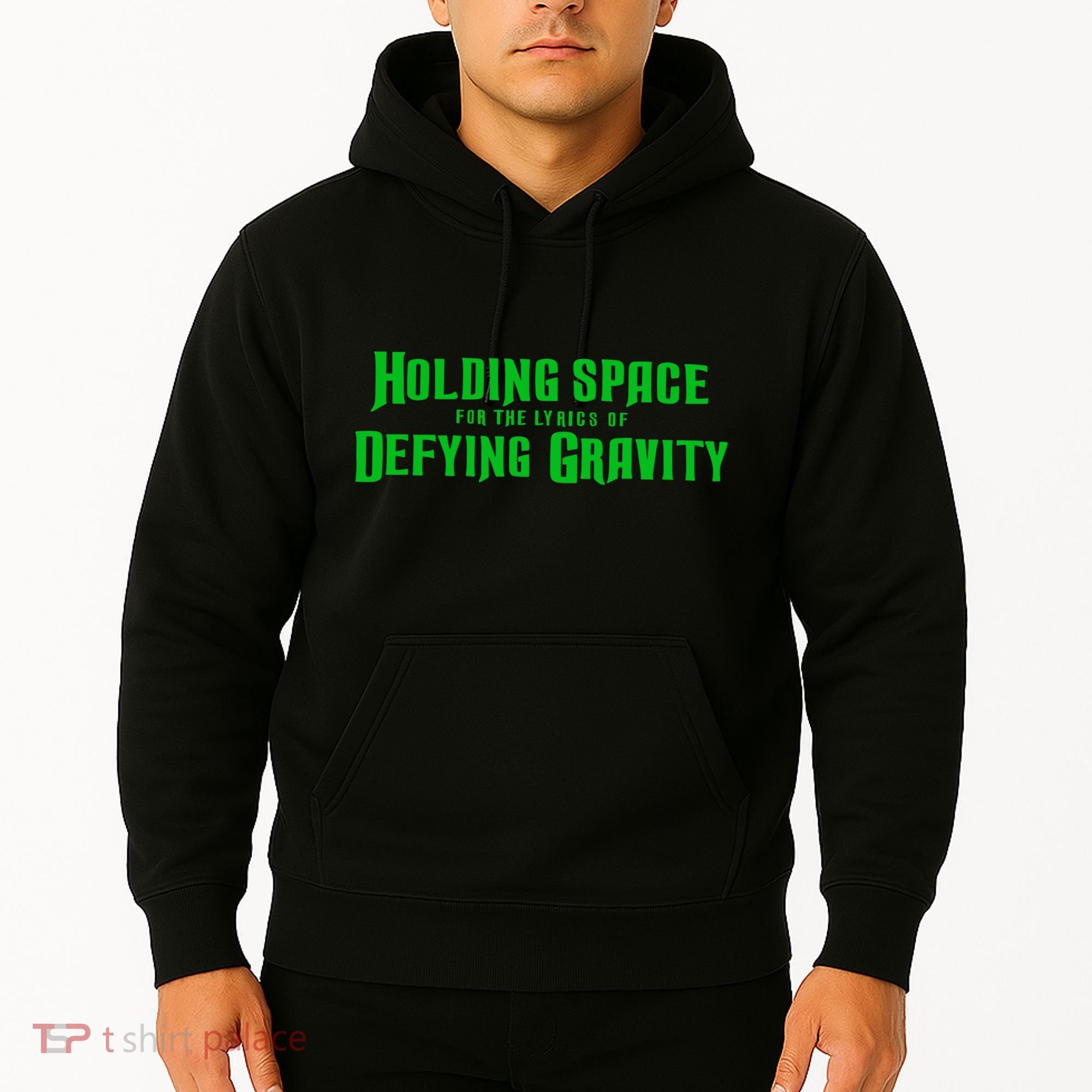 Holding Space For The Lyrics Of Defying Gravity Hoodie