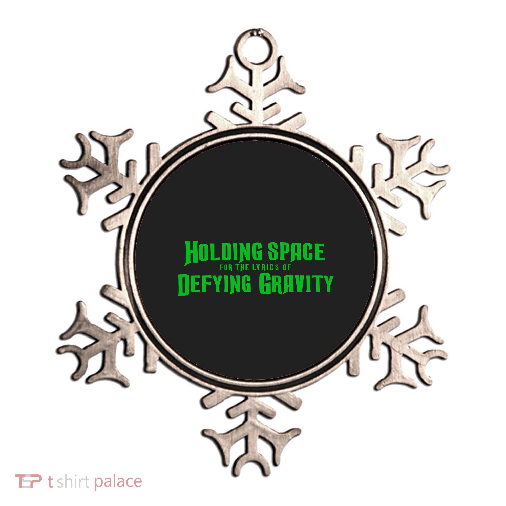 Holding Space For The Lyrics Of Defying Gravity Ornament