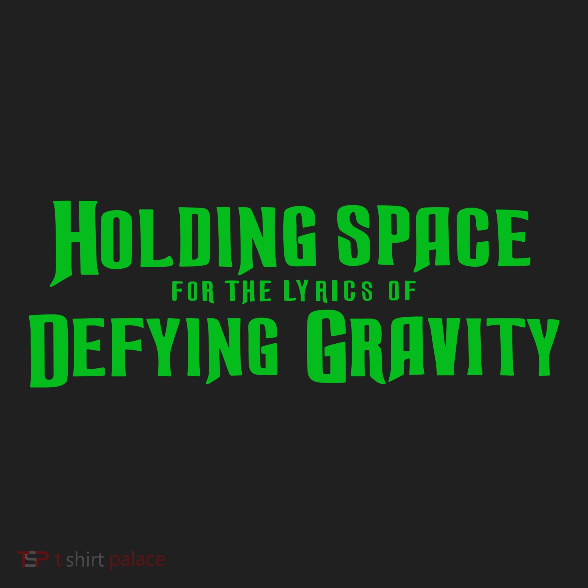 Holding Space For The Lyrics Of Defying Gravity Hat