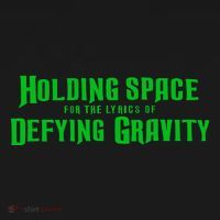 Holding Space For The Lyrics Of Defying Gravity Toddler Hoodie thumb 2