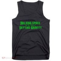 Holding Space For The Lyrics Of Defying Gravity Tank Top thumb 0