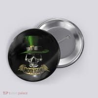 HOOLIGAN Skull Funny Irish Button thumb 0