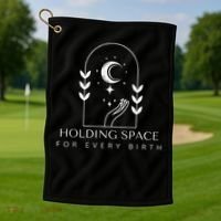 Holding Space For Every Birth Midwifery Doula L&D Nurse Team  Golf Towel thumb 1