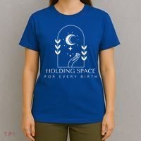 Holding Space For Every Birth Midwifery Doula L&D Nurse Team  T-Shirt thumb 4