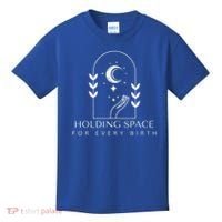 Holding Space For Every Birth Midwifery Doula L&D Nurse Team  Kids T-Shirt thumb 0