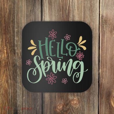 Hello Spring Flowers Coaster