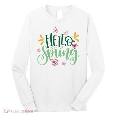 Hello Spring Flowers Long Sleeve Shirt