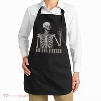 Halloween S For Women Never Better Skeleton Funny Skull Apron thumb 2