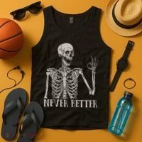 Halloween S For Women Never Better Skeleton Funny Skull Tank Top thumb 4