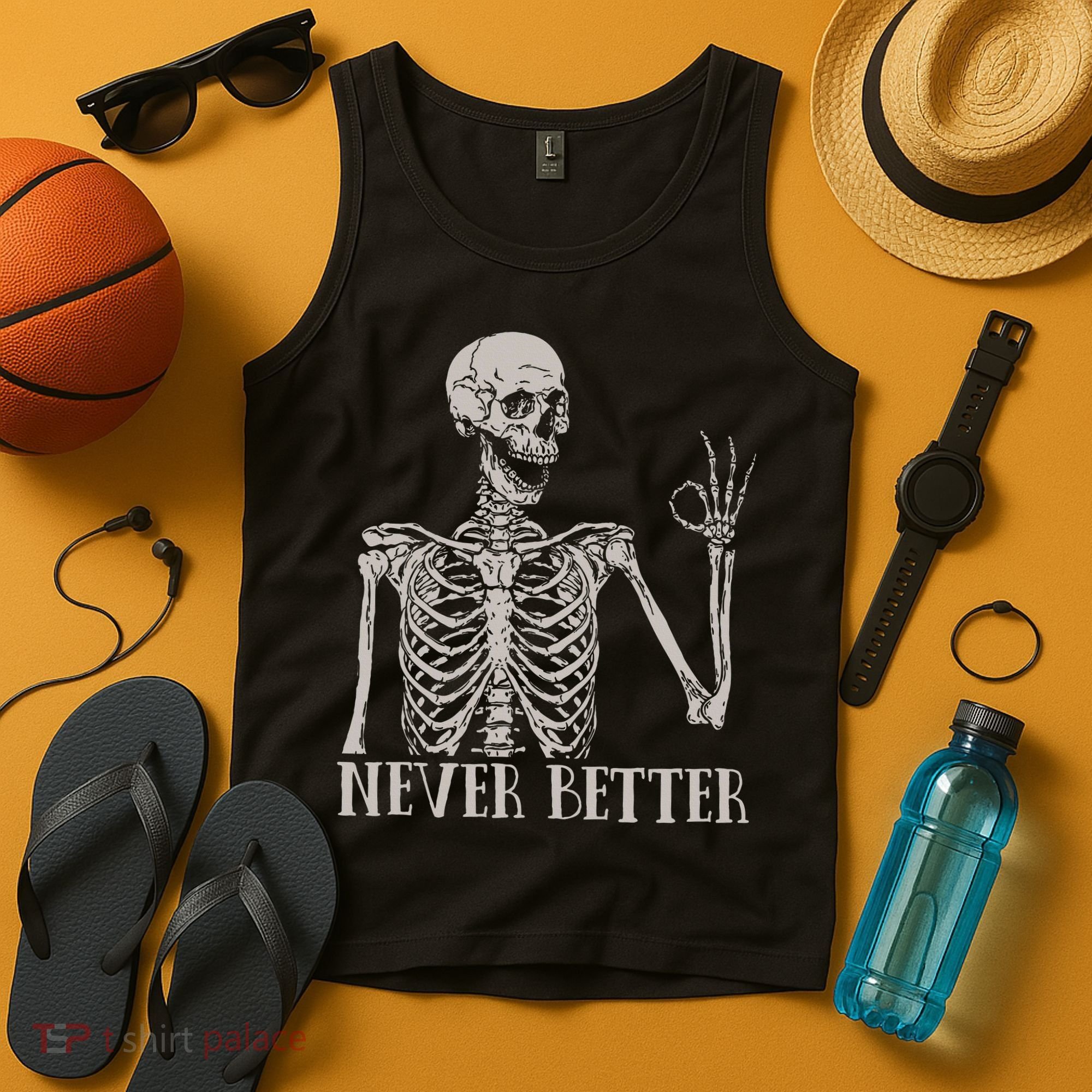 Halloween S For Women Never Better Skeleton Funny Skull Tank Top