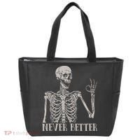 Halloween S For Women Never Better Skeleton Funny Skull Tote Bag thumb 0