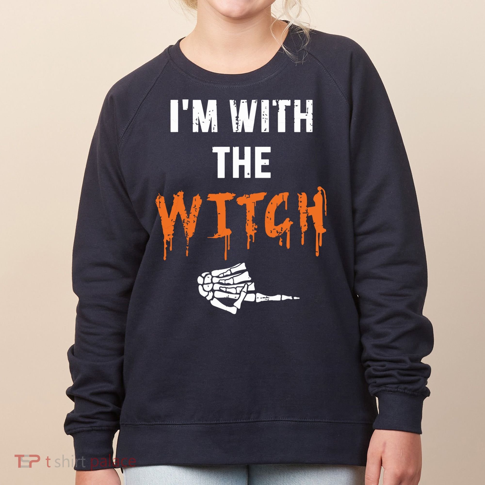 Halloween Shirt For Husbands I'm With The Witch She Be Crazy Women's Sweatshirt