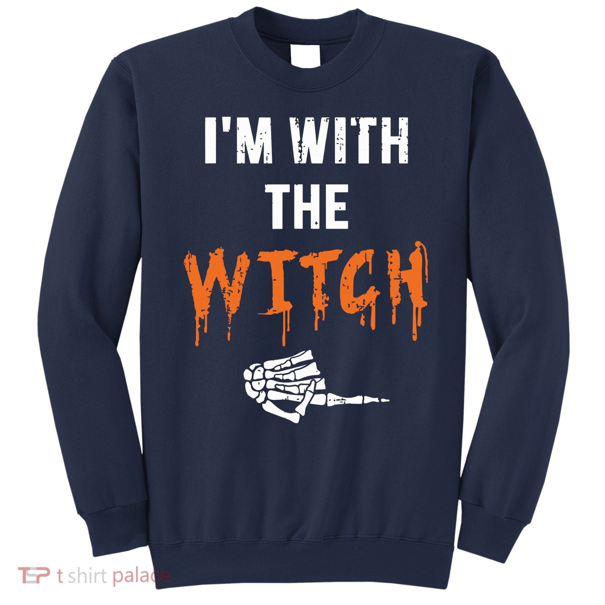 Halloween Shirt For Husbands I'm With The Witch She Be Crazy Sweatshirt