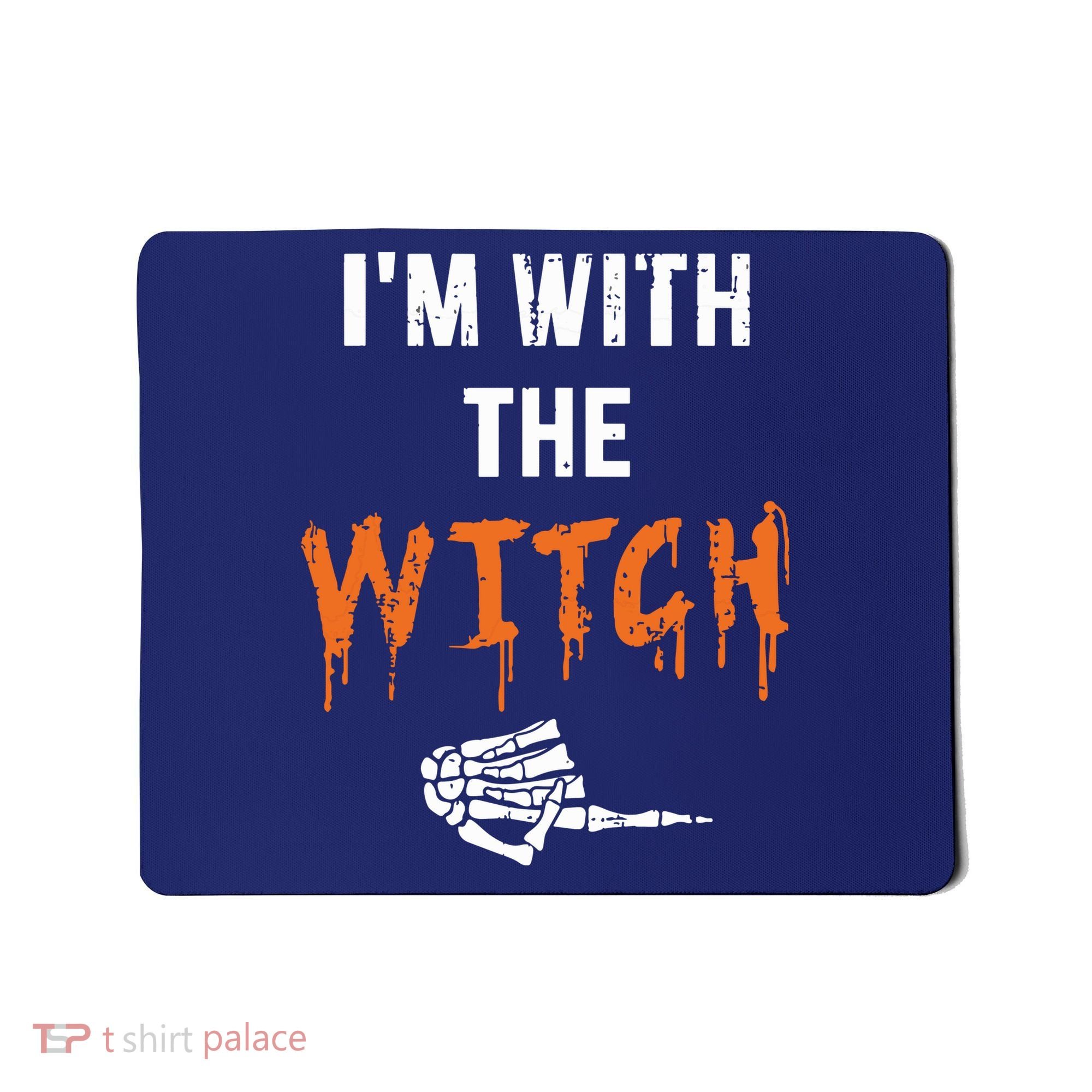 Halloween Shirt For Husbands I'm With The Witch She Be Crazy Mousepad