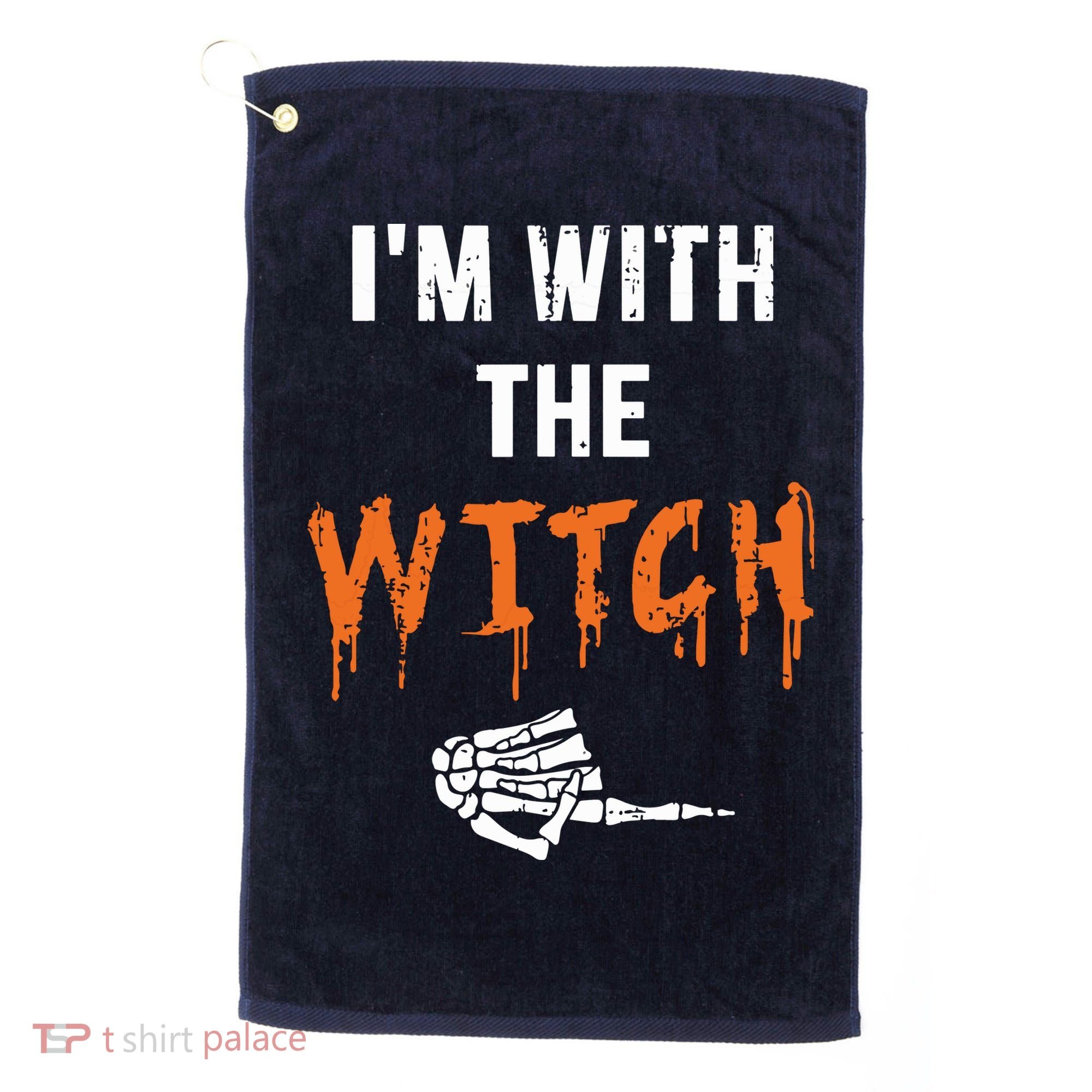 Halloween Shirt For Husbands I'm With The Witch She Be Crazy Golf Towel